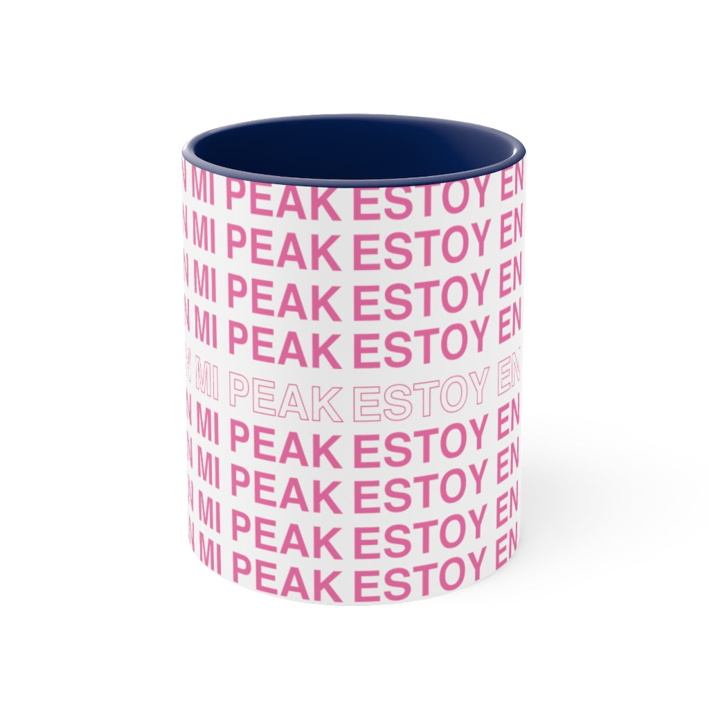 Estoy en mi Peak, 11oz