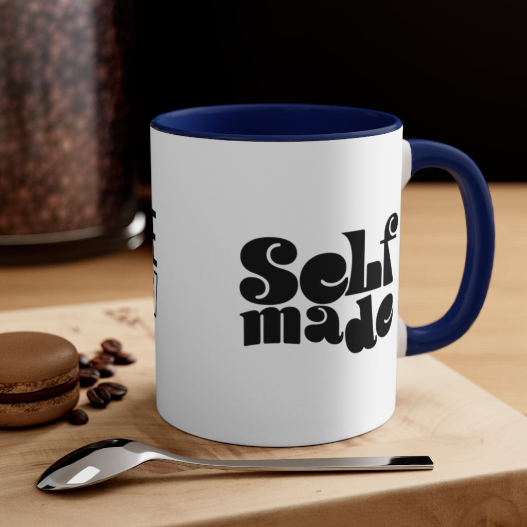 Self Made Self Paid -  Mug , 11oz