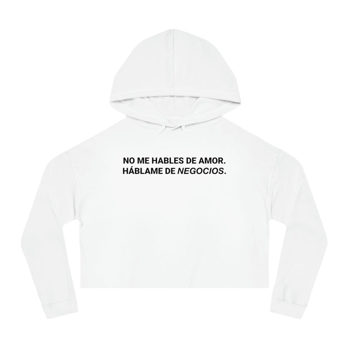 No me hables de Amor. Háblame de Negocios