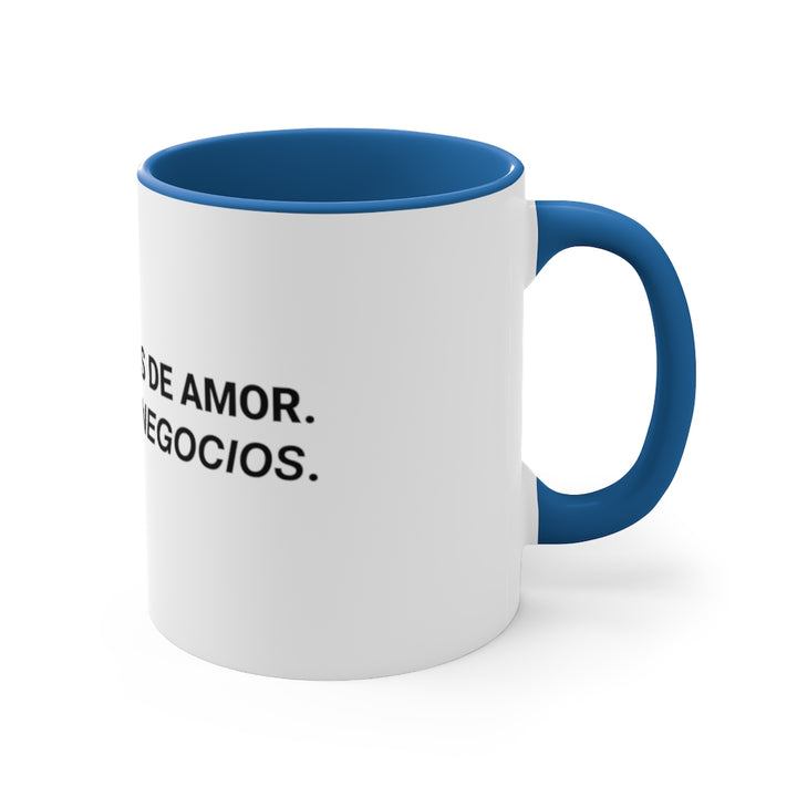 No me hables de Amor, háblame de Negocios, 11oz