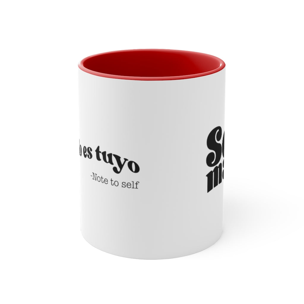 El Mundo Es Tuyo -  Mug , 11oz