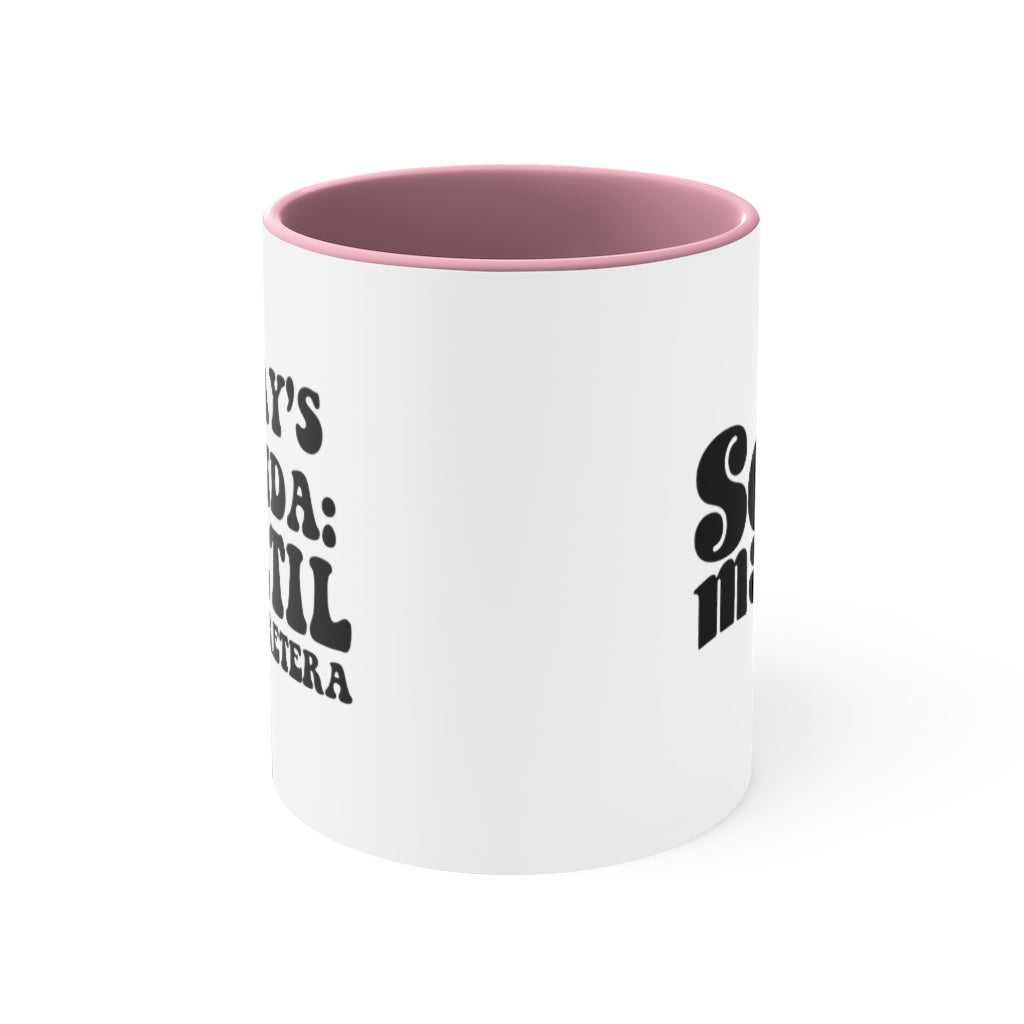 Today's Agenda, 11oz