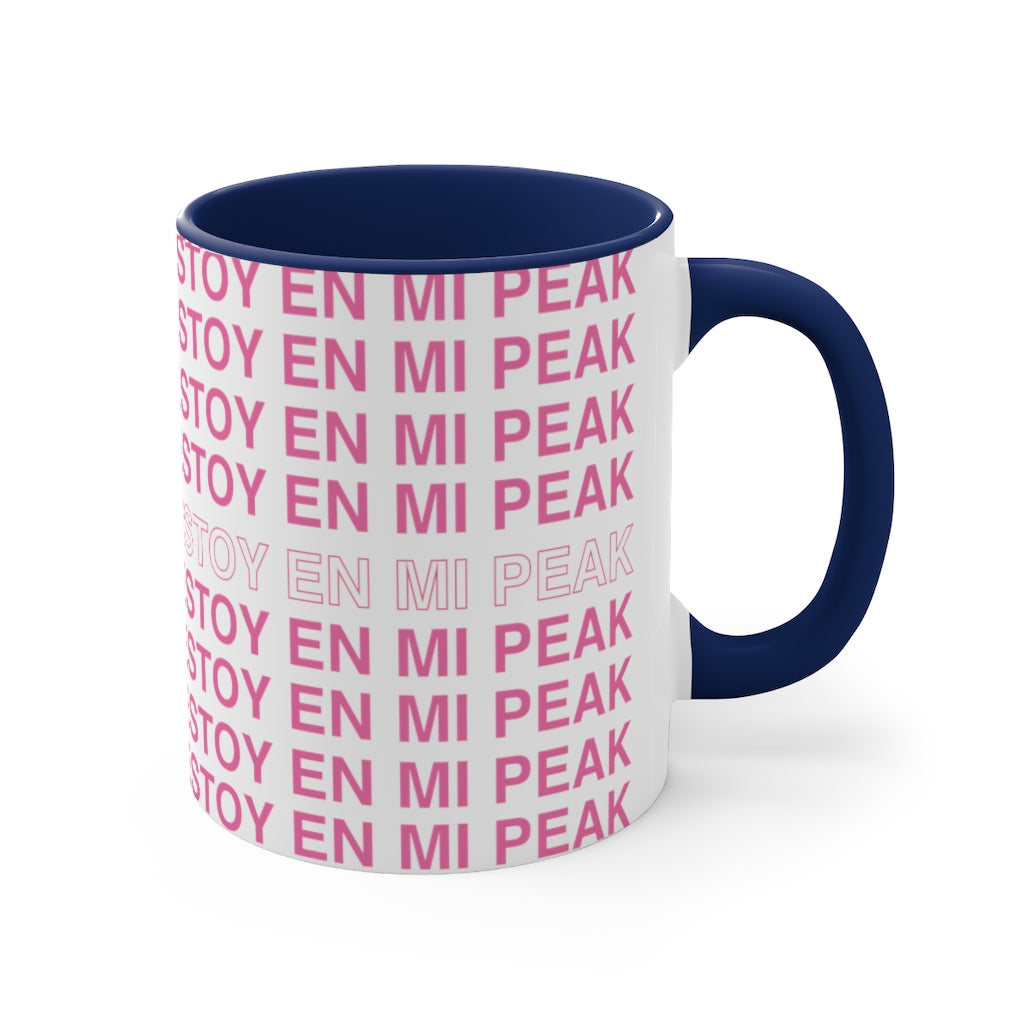 Estoy en mi Peak, 11oz