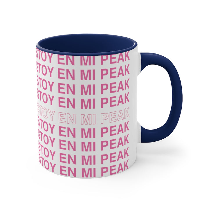 Estoy en mi Peak, 11oz