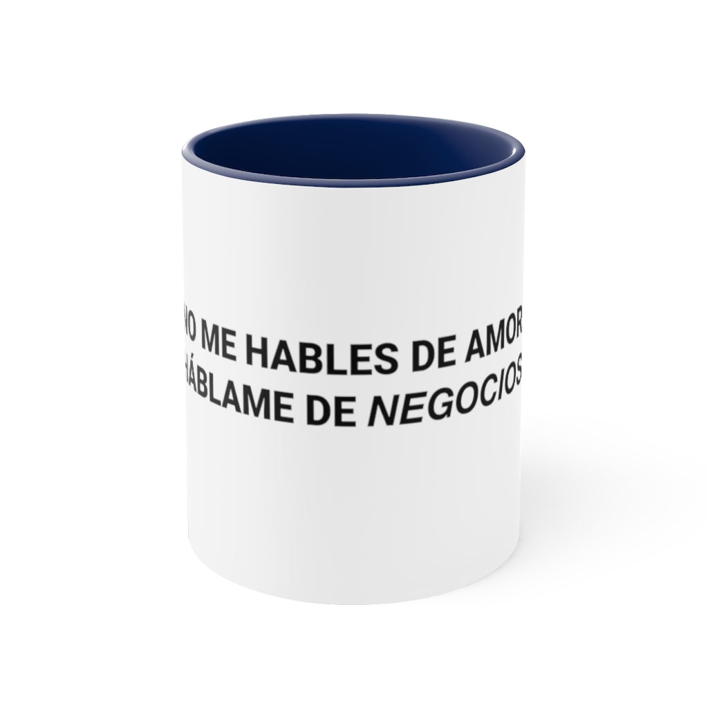 No me hables de Amor, háblame de Negocios, 11oz