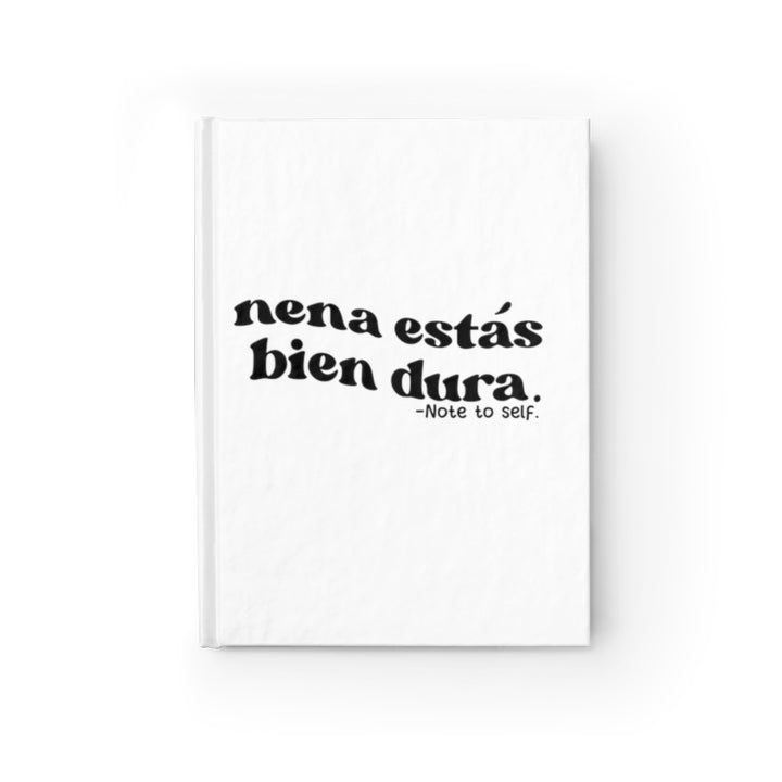 Nena, estás bien dura. - Journal