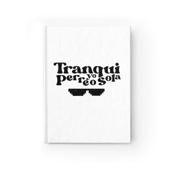 Tranqui, Yo Perreo Sola - Journal
