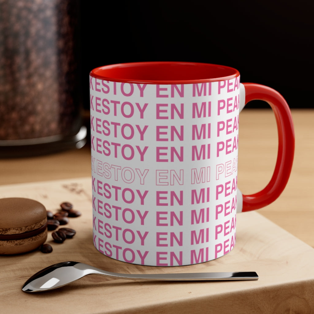 Estoy en mi Peak, 11oz