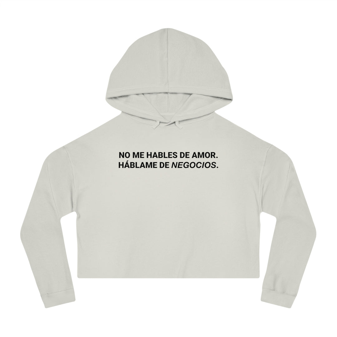 No me hables de Amor. Háblame de Negocios