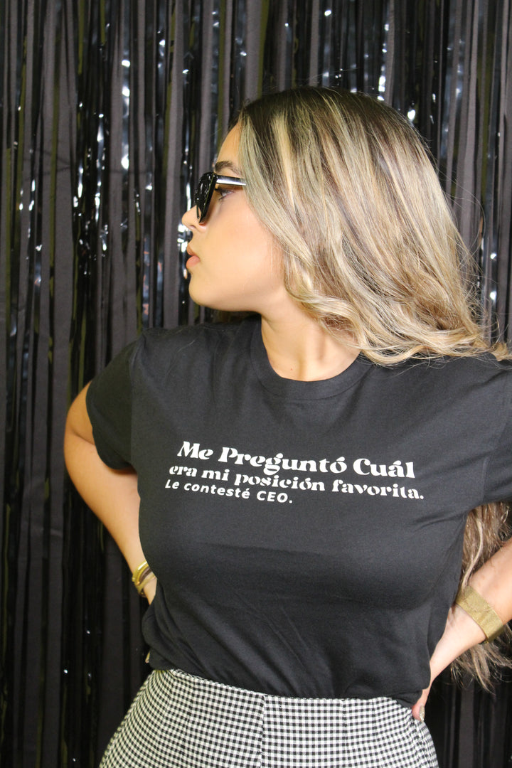 Me preguntó posición favorita. Contesté: CEO - Tee