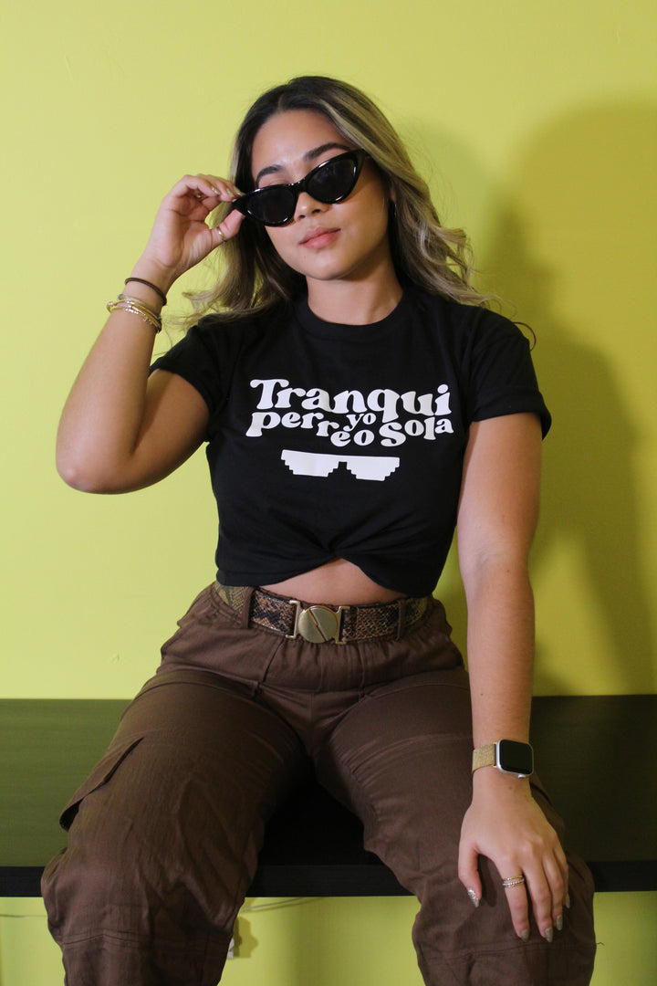 "TRANQUI, Yo Perreo Sola" 🕶 - Tee