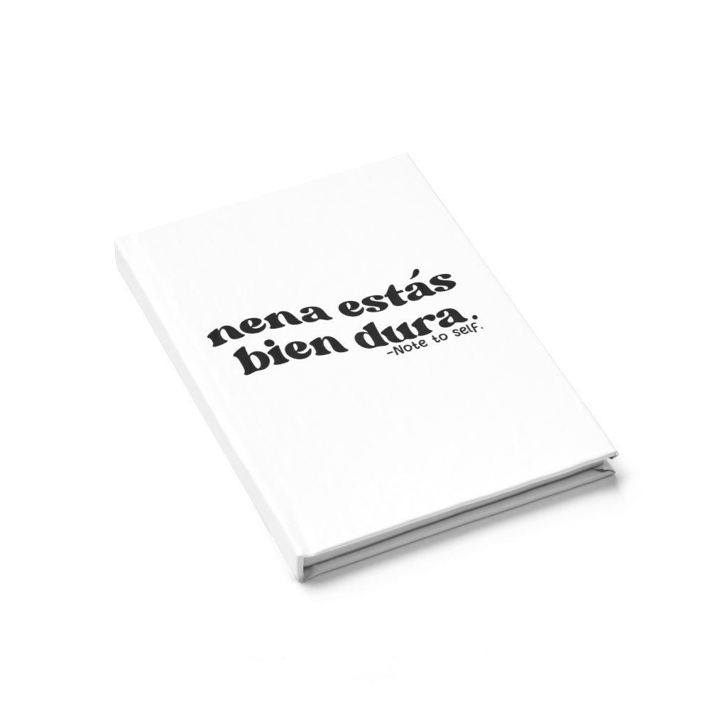 Nena, estás bien dura. - Journal
