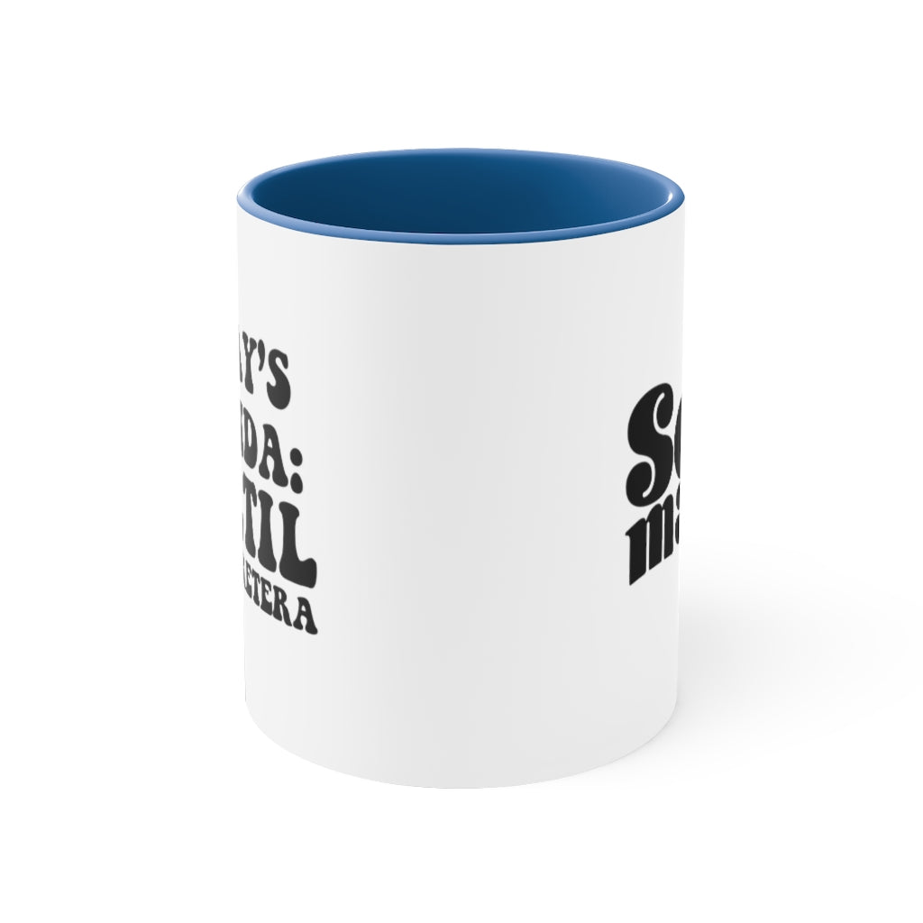 Today's Agenda, 11oz