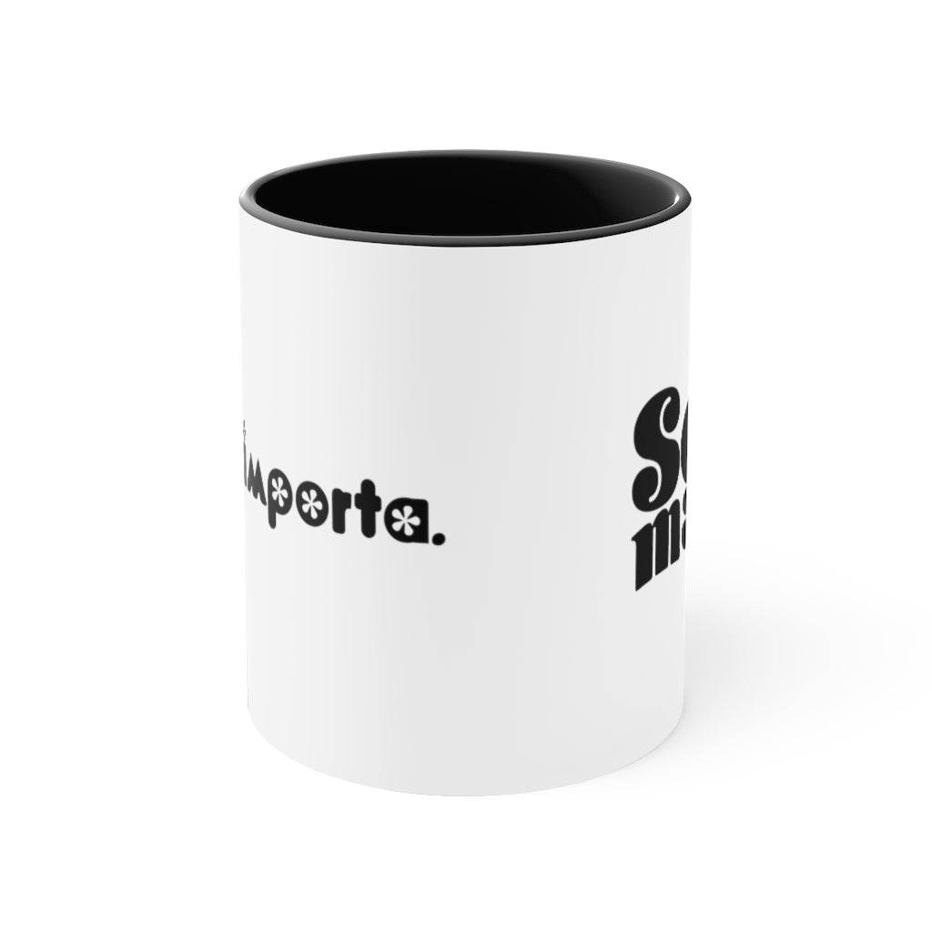 No te Importa -  Mug , 11oz