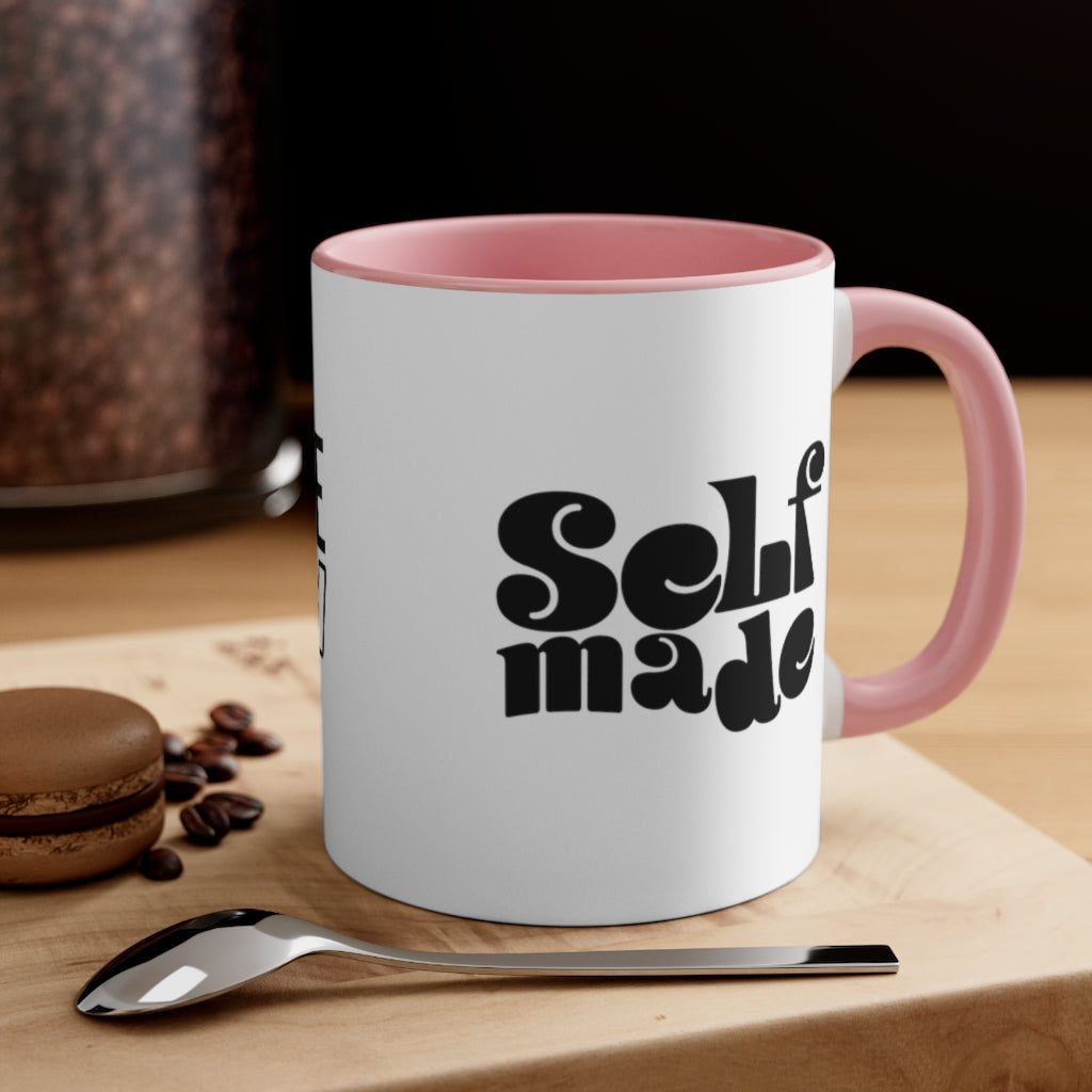 Self Made Self Paid -  Mug , 11oz