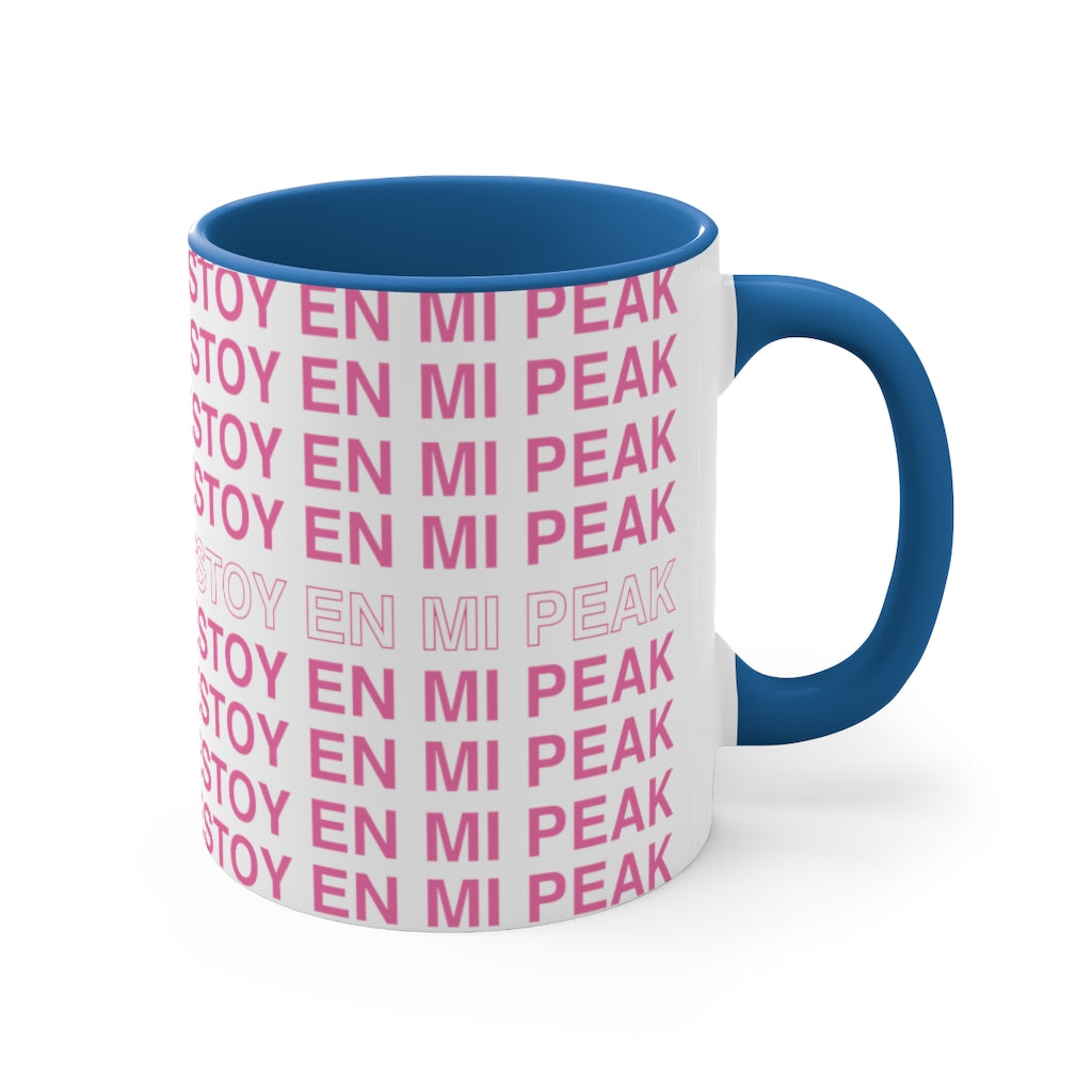 Estoy en mi Peak, 11oz