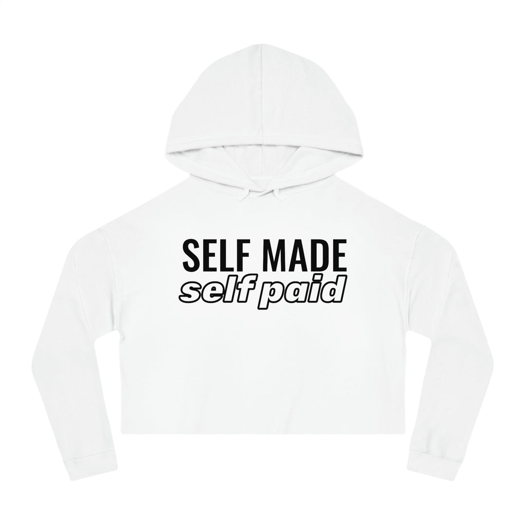 Self Made - Self Paid