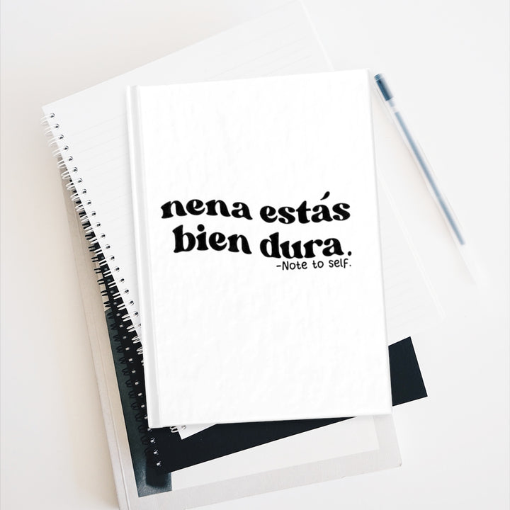 Nena, estás bien dura. - Journal