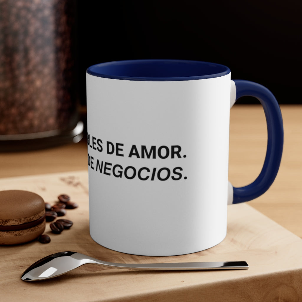 No me hables de Amor, háblame de Negocios, 11oz